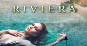 Riviera, la nuova fiction di Canale 5: cast, trama, numero puntate e stagioni televisive