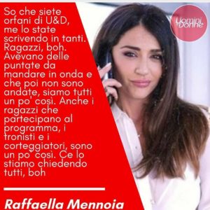 Raffaella Mennoia si esprime sulla decisione di sospendere Uomini e Donne: 