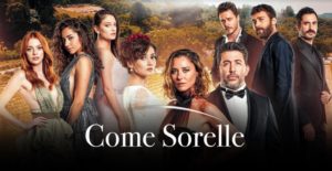 Come e dove rivedere le repliche streaming delle puntate intere della fiction Come Sorelle