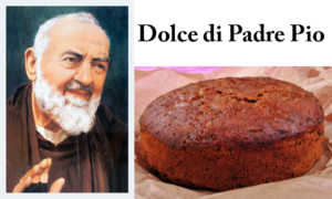 Dolce di Padre Pio: che cos'è, regole, significato, ingredienti e procedimento