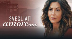 Come e dove rivedere le repliche streaming delle puntate intere della fiction Svegliati amore mio