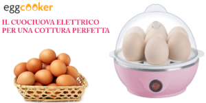 Egg Cooker: cuoci uova elettrico per 7 uova, funziona davvero? Caratteristiche, opinioni, prezzo e dove comprarlo