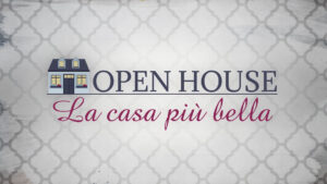 Open House - La Casa Più Bella: che cos’è, come funziona, come scrivere per partecipare, orari tv e streaming