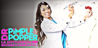 Dr. Pimple Popper, la dottoressa schiacciabrufoli: che cos’è, come funziona, quanto costa una visita, come scrivere per partecipare, orari tv e streaming