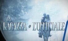 La ragazza e l’ufficiale, anticipazioni puntata Domenica 17 Settembre 2023