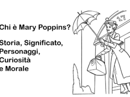 Chi è Mary Poppins? Storia, Significato, Personaggi, Curiosità e Morale