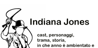 Indiana Jones: cast, personaggi, trama, storia, in che anno è ambientato e curiosità