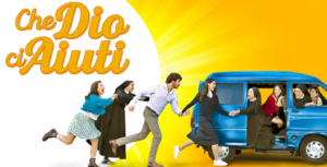 Che Dio ci aiuti (serie televisiva): cast, trama, significato, quante stagioni sono e curiosità