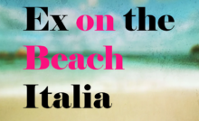 Ex on the Beach Italia: che cos’è, come funziona, come scrivere per partecipare, casting, orari tv e streaming