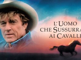 L'uomo che sussurrava ai cavalli: cast, trama, significato, come finisce, quanto dura il film e curiosità