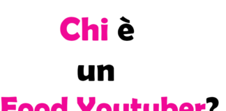 Chi è un Food Youtuber? Significato, cosa fa, quanto guadagna, come si diventa e guida completa