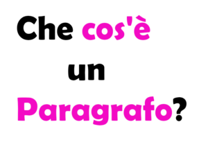 Che cos'è un Paragrafo?
