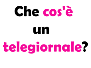 Che cos'è un telegiornale? Storia, origine, chi lo dirige, significato e curiosità