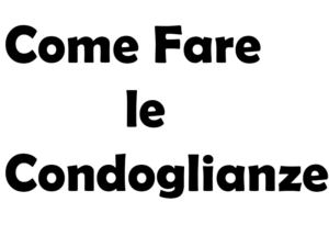 Come Fare le Condoglianze: Guida Completa