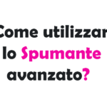 Come Utilizzare lo Spumante avanzato?