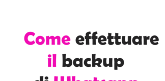 Come effettuare il Backup di WhatsApp
