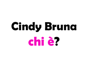 Cindy Bruna chi è? Biografia, età, altezza e peso, carriera, figli, marito, Instagram e vita privata