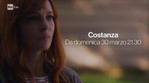 Costanza (fiction Rai 2025): cast, trama, episodi, dove è stata girata, data inizio e dove vederla