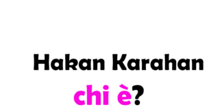 Hakan Karahan chi è? Biografia, età, altezza e peso, figli, moglie, carriera, Instagram e vita privata