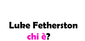 Luke Fetherston chi è? Biografia, età, altezza e peso, compagno, carriera, Instagram e vita privata