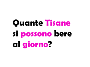 Quante Tisane si possono bere al giorno? Tipologie e Guida Completa