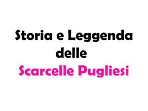 Storia e Leggenda delle Scarcelle Pugliesi: cosa sono e come si preparano