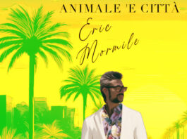 "Animale ‘e Città" è il nuovo singolo di Eric Mormile: significato del brano e dove ascoltarlo