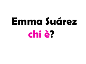 Emma Suárez chi è? Biografia, età, altezza e peso, carriera, film, figli, marito, Instagram e vita privata