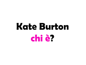 Kate Burton chi è? Biografia, età, carriera, film, figli, marito, Instagram e vita privata