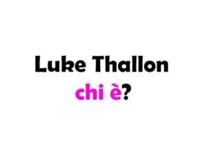 Luke Thallon chi è? Biografia, età, altezza e peso, carriera, film, figli, moglie, Instagram e vita privata