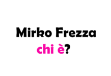 Mirko Frezza chi è? Biografia, età, altezza e peso, carriera, film, figli, moglie, e Instagram