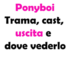 Ponyboi: Dylan O'Brien torna al cinema con Victoria Pedretti – Trama, cast, uscita e dove vederlo