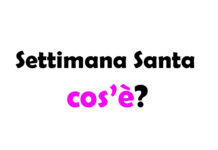 Settimana Santa: che cos’è? Origini, storia, significato e quando si fa