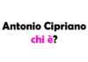 Antonio Cipriano chi è? Biografia, età, altezza e peso, carriera, fidanzata, Instagram e vita privata