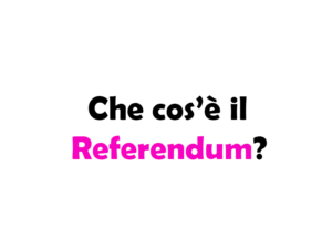 Che cos’è il Referendum?