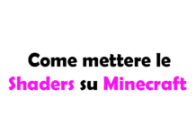 Come mettere le Shaders su Minecraft