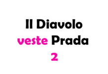 Il Diavolo veste Prada 2: uscita, trama, cast e tutto quello che devi sapere