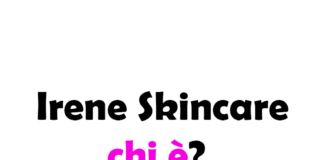 Irene Skincare chi è? Biografia, età, altezza e peso, fidanzato, carriera, Tik Tok, Instagram e vita privata