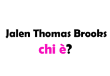 Jalen Thomas Brooks chi è? Biografia, età, altezza e peso, carriera, fidanzata, Instagram e vita privata