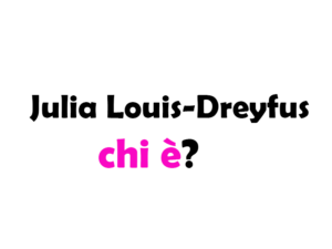 Julia Louis-Dreyfus chi è? Biografia, età, altezza e peso, carriera, figli, marito, vita privata e Instagram