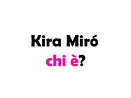 Kira Miró chi è? Biografia, età, altezza e peso, figli, marito, carriera, Instagram e vita privata