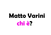 Matto Varini chi è? Biografia, età, altezza e peso, fidanzata, che lavoro fa, Tik Tok, Instagram e vita privata
