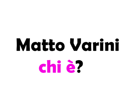 Matto Varini chi è? Biografia, età, altezza e peso, fidanzata, che lavoro fa, Tik Tok, Instagram e vita privata