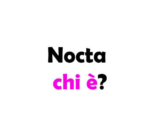 Nocta chi è? Vero nome, Biografia, età, altezza e peso, fidanzata, TikTok, Instagram e vita privata