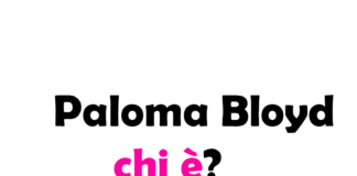 Paloma Bloyd chi è? Biografia, età, altezza e peso, film, carriera, figli, marito, Instagram e vita privata
