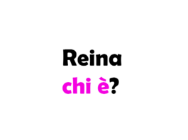 Reina chi è? Vero nome, Biografia, età, altezza e peso, fidanzato, carriera, Tik Tok, Instagram e vita privata