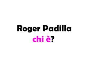 Roger Padilla chi è? Biografia, età, altezza e peso, fidanzata, carriera, Instagram e vita privata