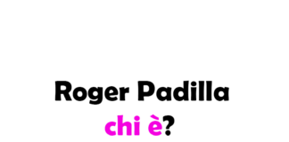 Roger Padilla chi è? Biografia, età, altezza e peso, fidanzata, carriera, Instagram e vita privata
