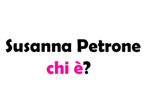 Susanna Petrone chi è? Biografia, età, altezza e peso, carriera, figli, marito, Instagram e vita privata
