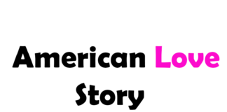 American Love Story: Trama, cast, uscita, episodi e streaming